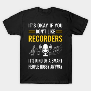 Smart People Hobby Recorder Recorders T-Shirt